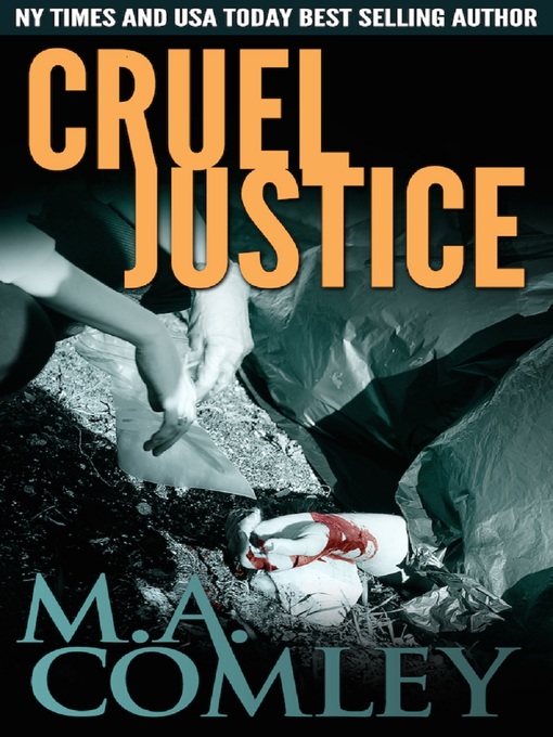 Title details for Cruel Justice by M A Comley - Available